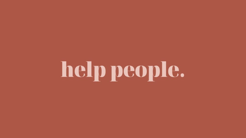 help people. Pink text on rouge background